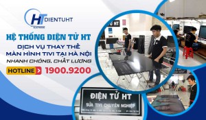 Dịch vụ thay thế màn hình Tivi tại Hà Nội