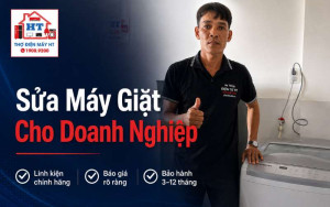 Sửa & Bảo Trì Máy Giặt Doanh Nghiệp | Quy Trình Rõ Ràng Có VAT