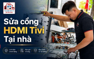 Sửa Cổng HDMI Tivi Tại Nhà | Kiểm Tra Miễn Phí Chuyên Nghiệp
