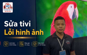 Sửa Tivi Lỗi Hình Ảnh Tại Nhà | Kiểm Tra Miễn Phí