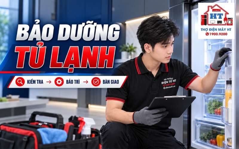Bảo Dưỡng Tủ Lạnh – Kiểm Tra Tại Nhà Miễn Phí 1900 9200