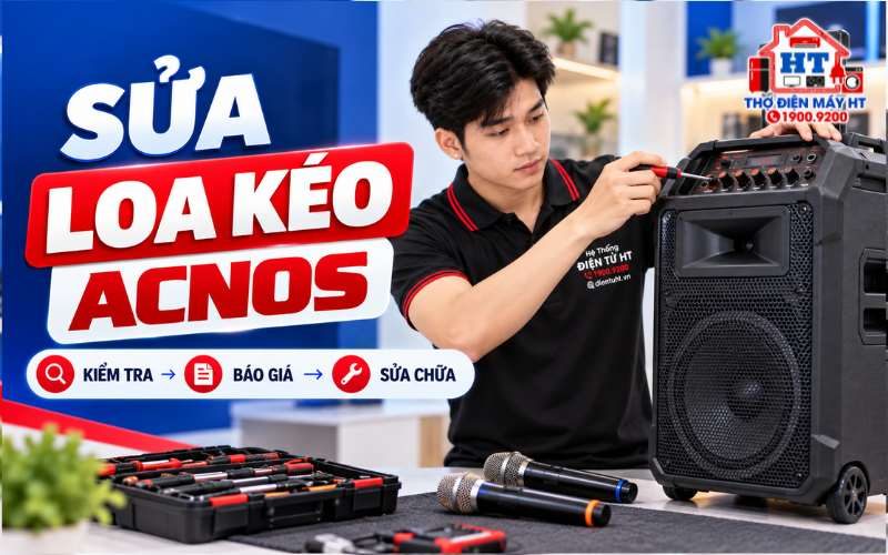 Sửa Loa Kéo ACNOS Tại Nhà | Kiểm Tra Miễn Phí, Bảo Hành Dài