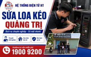 Sửa Loa Kéo Quảng Trị Tận Nhà Chuyên Nghiệp | Điện Tử HT