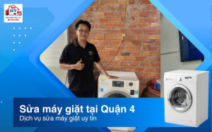 Sửa máy giặt Quận 4 - Dịch vụ sửa máy giặt giá rẻ tại Điện Tử HT