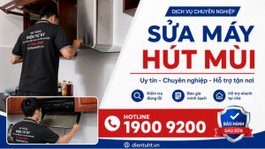 Sửa Máy Hút Mùi Tại Nhà Toàn Quốc Chuyên Nghiệp | Điện Tử HT