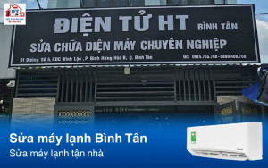 Sửa Máy Lạnh Bình Tân Tận Nơi, Có Bảo Hành - Điện Tử HT
