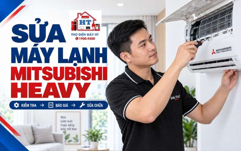 Sửa Máy Lạnh Mitsubishi Heavy | Kiểm Tra Miễn Phí Tại Nhà