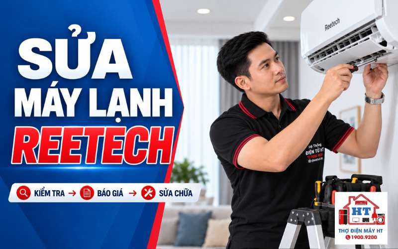 Sửa Máy Lạnh Reetech | Kiểm Tra Miễn Phí Tại Nhà
