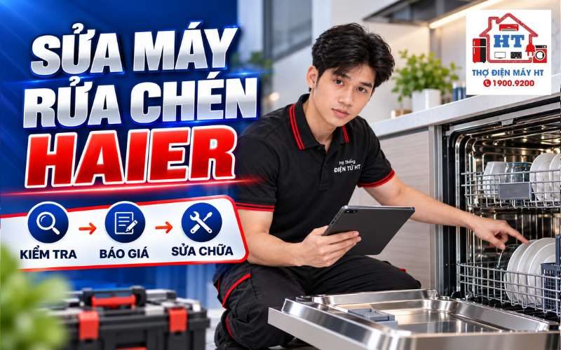 Sửa Máy Rửa Chén Haier: Kiểm Tra Miễn Phí, Hỗ Trợ Nhanh