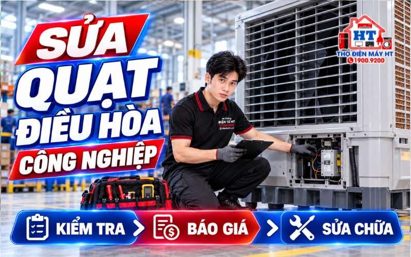 Sửa Quạt Điều Hòa Công Nghiệp – Kiểm Tra & Báo Giá Tại Nhà