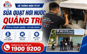 Sửa Quạt Hơi Nước Quảng Trị Tận Nhà - Hệ Thống Điện Tử HT