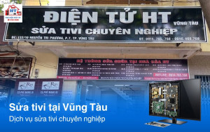 Sửa chữa tivi chuyên nghiệp giá rẻ tại Vũng Tàu