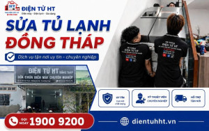 Sửa Tủ Lạnh Đồng Tháp Tại Nhà - Điện Tử HT Chuyên Nghiệp